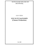 Giáo trình sản xuất sạch hơn (NXB ĐH Huế,2008)