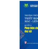 Phép biện chứng duy vật - Thường thức về triết học Mác - Lênin (Quyển 2): Phần 1