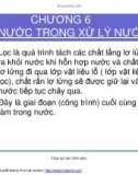 Xử lý nước cấp chương 6: Lọc nước trong xử lý nước - Ths Lâm Vĩnh Sơn