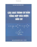 Hóa dược hữu cơ và các quá trình tổng hợp: Phần 1