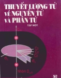 Tập 1 Phân tử và thuyết lượng tử về nguyên tử