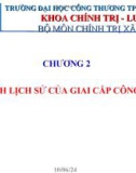 Bài giảng Chủ nghĩa xã hội khoa học: Chương 2 - Sứ mệnh lịch sử của giai cấp công nhân (2023)