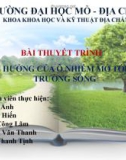 Bài thuyết trình: Ảnh hưởng của ô nhiễm mỏ tới môi trường sống