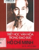 Ebook Triết học văn hóa trong đạo đức Hồ Chí Minh: Phần 1