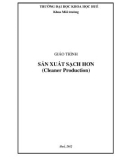 Giáo trình Sản xuất sạch hơn (Năm 2012)