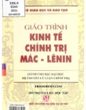 Giáo trình Kinh tế chính trị Mác - Lê Nin (Dành cho bậc đại học hệ chuyên lý luận chính trị): Phần 1