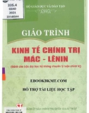 Giáo trình Kinh tế chính trị Mác - Lê Nin (Dành cho bậc đại học hệ không chuyên lý luận chính trị): Phần 1