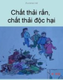 Chất thải rắn, chất thải độc hại