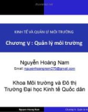 Bài giảng Kinh tế và quản lý môi trường: Chương 5 - Nguyễn Hoàng Nam