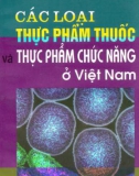 Một số loại thực phẩm thuốc và thực phẩm chức năng ở Việt nam