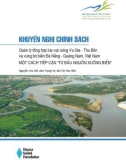 Khuyến nghị chính sách: Quản lý tổng hợp lưu vực sông Vu Gia - Thu Bồn và vùng bờ biển Đà Nẵng - Quảng Nam, Việt Nam - Một cách tiếp cận 'từ đầu nguồn xuống biển'