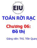 Bài giảng Toán rời rạc: Chương 6.1 - ThS. Trần Quang Khải