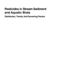 Pesticides in Stream Sediment and Aquatic Biota: Distribution, Trends, And Governing Factors