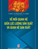 Nghiên cứu về mối quan hệ giữa lực lượng sản xuất và quan hệ sản xuất: Phần 1