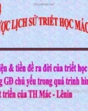 Bài giảng Triết học (Chương trình Cao học ngành Công nghệ thông tin) - Chương 4: Khái lược lịch sử triết học Mác - Lênin