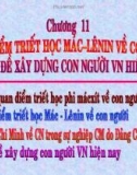 Bài giảng Triết học (Chương trình Cao học ngành Công nghệ thông tin) - Chương 11: Quan điểm triết học Mác - Lênin về con người và vấn đề xây dựng con người Việt Nam hiện nay