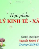 Bài giảng Địa lý kinh tế và xã hội - Nguyễn Thành Ý