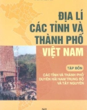 Thành phố Việt Nam và Địa lí các tỉnh (Tập 4): Phần 1