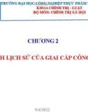 Bài giảng Chủ nghĩa xã hội khoa học - Chương 2: Sứ mệnh lịch sử của giai cấp công nhân (2022)