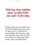 Sinh học thực nghiệm phục vụ phát triển sản xuất và đời sống