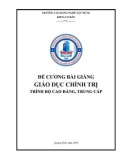 Đề cương bài giảng Giáo dục chính trị (Trình độ CĐ/TC) - Trường CĐ nghề xây dựng