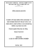 Tóm tắt Luận án Tiến sĩ Nông nghiệp: Nghiên cứu đặc điểm nông sinh học và một số biện pháp kỹ thuật nâng cao năng suất, chất lượng cam sành Bố Hạ trồng tại Thái Nguyên