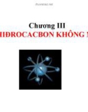 Bài giảng Hóa học hữu cơ - Chương 3: Hiđrocacbon không no