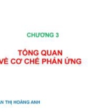 Bài giảng Hóa học hữu cơ - Chương 3: Tổng quan về cơ chế phản ứng