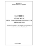 Giáo trình Trắc địa (Ngành: Công nghệ kỹ thuật tài nguyên nước - Cao đẳng) - Trường Cao đẳng Xây dựng số 1