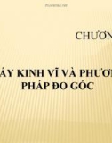 Bài giảng môn học Trắc địa đại cương - Chương 7: Máy kinh vĩ và phương pháp đo góc