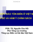 CHIẾN LƯỢC BẢO TỒN BIỂN ỞVIỆT NAM: CÁC VẤN ĐỀ VÀ HÀM Ý CHÍNH SÁCH