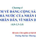 Bài giảng Tư tưởng Hồ Chí Minh - Chương 4: Tư tưởng Hồ Chí Minh về đảng cộng sản Việt Nam và nhà nước của nhân dân, do nhân dân, vì nhân dân