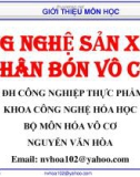 Bài giảng Công nghệ sản xuất phân bón vô cơ: Chương 0 - GV. Nguyễn Văn Hòa