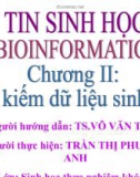 TIN SINH HỌC - CHƯƠNG II. TÌM KIẾM DỮ LIỆU SINH HỌC