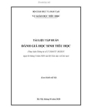 Tài liệu tập huấn Đánh giá học sinh tiểu học (Thực hiện Thông tư số 27/2020/TT -BGDĐT ngày 04 tháng 9 năm 2020 của Bộ Giáo dục và Đào tạo)