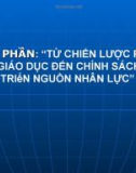 Bài giảng học phần: Từ chiến lược phát triển giáo dục đến chính sách phát triển nguồn nhân lực