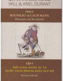 Sơ lược về Lịch sử văn minh thế giới (Phần X: Rousseau và cách mạng - Tập 5): Phần 1