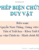 Bài giảng Phép biện chứng duy vật - Nguyễn Nam Thắng