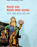 Dấu ấn người Hoa trong văn hóa Hội An: Phần 1