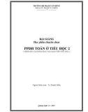 Bài giảng Phương pháp dạy học Toán ở tiểu học 2 - ĐH Phạm Văn Đồng