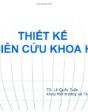 Bài giảng Phương pháp nghiên cứu khoa học: Chương 4 - TS.Lê Quốc Tuấn (2016)