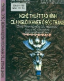 Nghệ thuật tạo hình của người Khmer ở Sóc Trăng: Phần 1