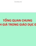 Bài giảng Tổng quan chung về đánh giá trong giáo dục đại học