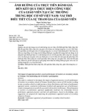 Ảnh hưởng của thực tiễn đánh giá đến kết quả thực hiện công việc của giáo viên tại các trường trung học cơ sở Việt Nam: Vai trò điều tiết của sự tham gia của giáo viên