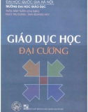 Đại cương về Giáo dục học: Phần 1