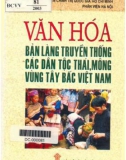 Tìm hiểu về Văn hoá bản làng truyền thống các dân tộc Thái, Mông vùng Tây Bắc Việt Nam: Phần 1