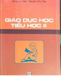 Giáo trình Giáo dục học tiểu học II: Phần 1