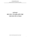 Sinh viên sư phạm - Giáo dục bản sắc dân tộc: Phần 1