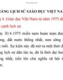 Bài giảng Lịch sử Giáo dục Việt Nam: Chương 4 - Giáo dục Việt Nam từ năm 1975 đến nay