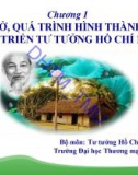 Bài giảng Tư tưởng Hồ Chí Minh: Chương 1 - ĐH Thương Mại